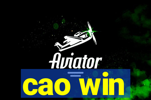 cao win